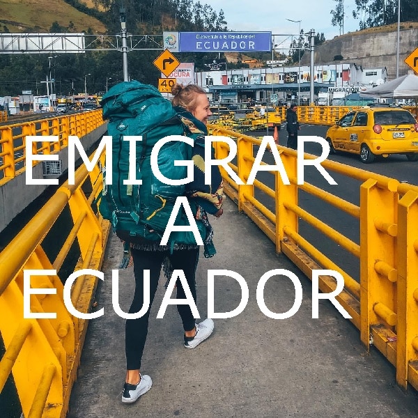 emigrar a Ecuador