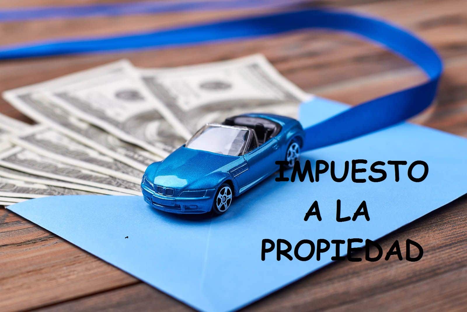 IMPUESTO A LA PROPIEDAD